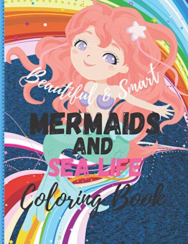 Imagen de archivo de Mermaids and Sea Life Coloring Book For Brave And Beautiful Little Girls Kids Ages 48 Who Love Fun Activity Work a la venta por PBShop.store US