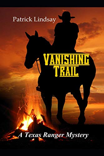 Stock image for Vanishing Trail: A Texas Ranger Mystery for sale by Red's Corner LLC