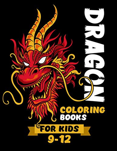 Dragon Coloring Books For Kids 9-12: Fun And Easy Dragons Drawing, Mythical  Creatures Dragon Coloring Book Kids Ages 4-8. Unique Coloring Pages   Coloring Book On Thanksgiving And Christmas - Publishing, Drakidoo:  9798574018767 - AbeBooks