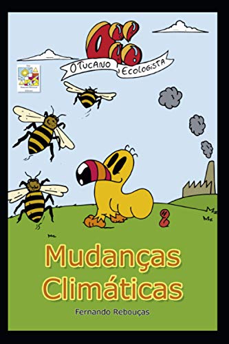 Stock image for Oi! O Tucano Ecologista - Mudanas Climticas for sale by GreatBookPrices