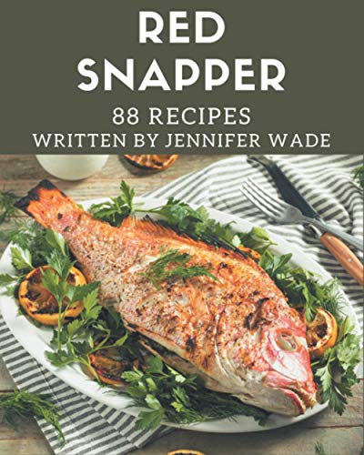 Beispielbild fr 88 Red Snapper Recipes: Enjoy Everyday With Red Snapper Cookbook! zum Verkauf von GreatBookPrices