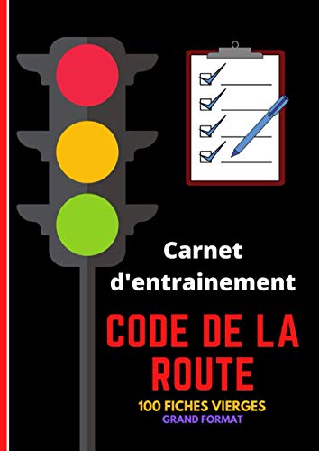 Beispielbild fr Carnet D'Entrainement Code De La Route: Carnet Code La Route |Examen Code De La Route 2021|Rvision Examen Permis | 100 Fiches A Remplir | Grand Format A4 (21 cm x 29.7 cm) zum Verkauf von medimops