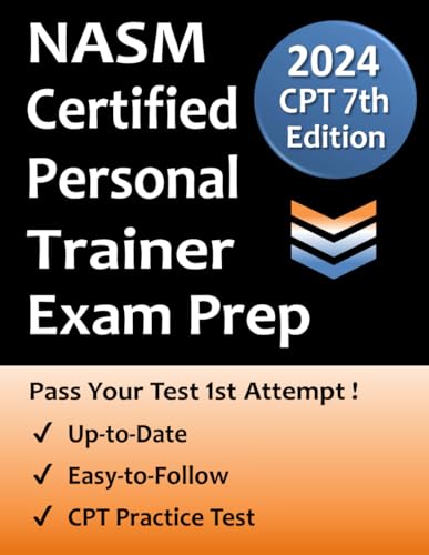 Imagen de archivo de NASM Certified Personal Trainer Exam Prep: Study Guide that highlights the information required to pass the National Academy of Sports Medicine exam to become a Certified Personal Trainer a la venta por HPB-Emerald