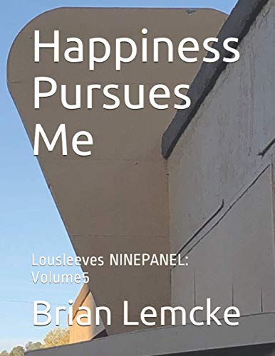 Stock image for Happiness Pursues Me: Lousleeves NINEPANEL: Volume5 for sale by Editions Book Store