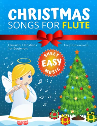 Imagen de archivo de Christmas Songs for Flute: Easy music sheet notes with names + lyric + chord symbols. Great gift for kids. Popular classical carols of All Time f a la venta por GreatBookPrices