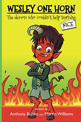 Imagen de archivo de Wesley One-Horn: The Demon who couldn't help turning Nice a la venta por AwesomeBooks