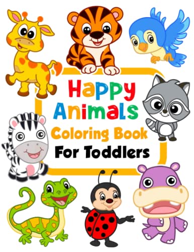 9798574991794: Happy Animals Coloring Book for Toddlers: 100 Funny Animals. Easy Coloring Pages For Preschool and Kindergarten. (Big Coloring Book, Kids Ages 1-4) - Kim, Coloring Book - AbeBooks 9798574991794: Happy Animals Coloring Book for Toddlers: 100 Funny Animals. Easy Coloring Pages For Preschool and Kindergarten. (Big Coloring Book, Kids Ages 1-4) - Kim, Coloring Book - AbeBooks