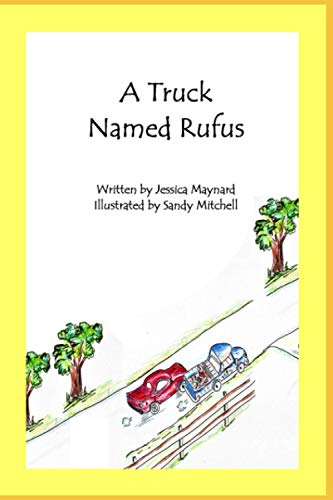 Imagen de archivo de A Truck Named Rufus a la venta por GreatBookPrices