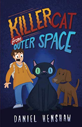 Beispielbild fr Killer Cat From Outer Space: A Laugh-Out-Loud Funny Childrens Book zum Verkauf von AwesomeBooks