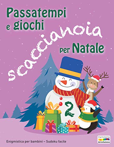 9798575274186: Passatempi e giochi scaccianoia per Natale 2: enigmistica per bambini - labirinti, sudoku 4x4, anagrammi, trova la parola, trova il numero. Stampa grande