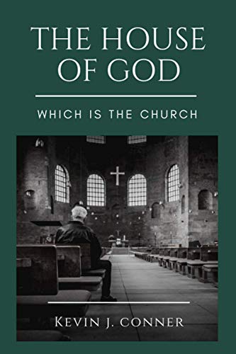 Stock image for The House of God: Which is the Church for sale by GreatBookPricesUK