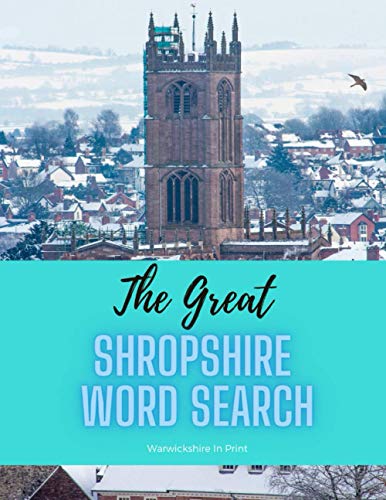 Beispielbild fr The Great Shropshire Word Search 58 fun word search puzzles ideal gift idea for word search fans from Shropshire and those who love the County zum Verkauf von PBShop.store US