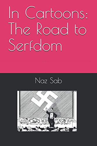 Stock image for In Cartoons: The Road to Serfdom for sale by GreatBookPrices