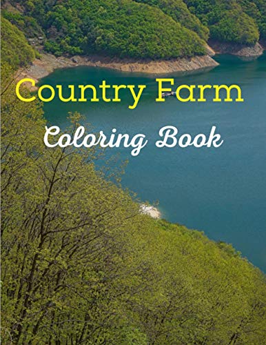 Stock image for Country Farm Coloring Book: Great Outdoors Landscapes Coloring Book - Countryside Houses - Coloring Book For Adults for sale by GreatBookPrices