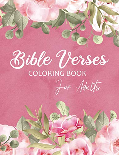 Stock image for Bible Verses Coloring Book For Adults: Christian Scripture for Reflection, Relaxation, and Worship for sale by GreatBookPrices