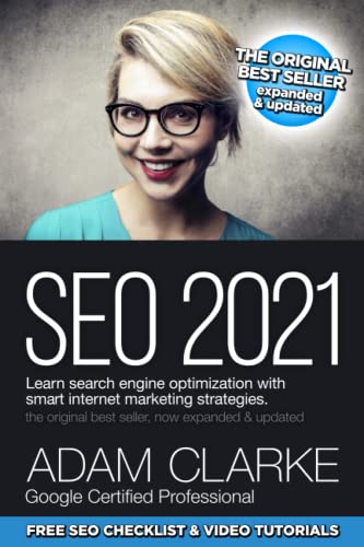 Stock image for SEO 2021 Learn Search Engine Optimization with Smart Internet Marketing Strategies : Learn SEO with Smart Internet Marketing Strategies for sale by Better World Books