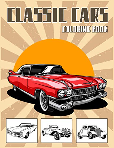 9798576374328: Classic Cars Coloring Book: Best Vintage Car Colouring Book (Adult Colouring Book)