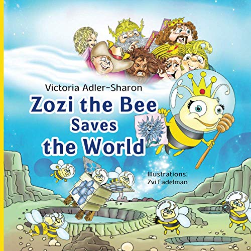 Stock image for Zozi the Bee Saves the World for sale by ALLBOOKS1
