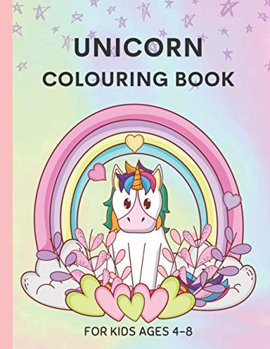 Stock image for Unicorn Colouring Book For Kids Ages 4-8: 48 Magical Unicorns & Rainbows - Cute Designs For Children - 8.5" x 11" for sale by Chiron Media