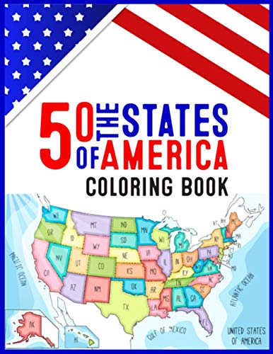 9798576572205: 50 The States of America Coloring Book: 50 State Maps, Capitals, Animals, Flowers, Mottos, Cities, Population, Regions Perfect Easy To Color And Learn ... holiday and traveler adult kids and men women