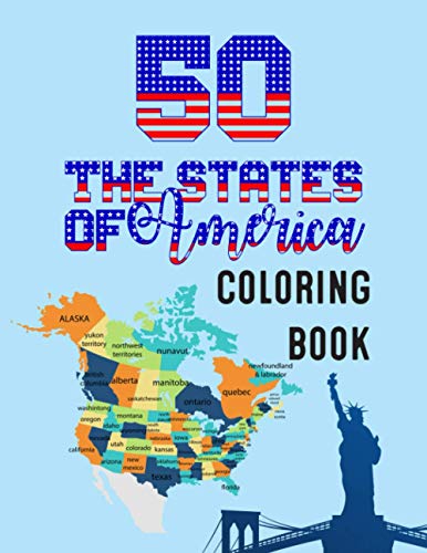 Stock image for 50 The States of America Coloring Book: State Maps, Capitals, Animals, Flowers, Mottos, Cities, Population, Regions Perfect Easy To Color And Learn Mo for sale by GreatBookPrices