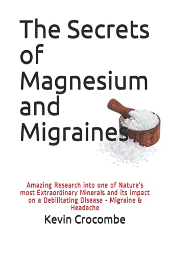 Stock image for The Secrets Of Magnesium And Migraines for sale by GreatBookPrices