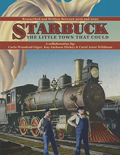 Imagen de archivo de Starbuck: The Little Town that Could a la venta por Big River Books