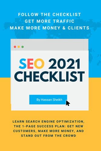 9798577542016: SEO 2021 Checklist - Learn Search Engine Optimization, The 1-Page Success Plan: Get New Customers, Make More Money, And Stand Out From The Crowd