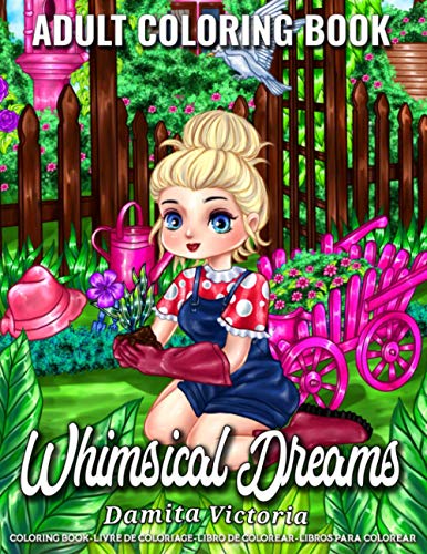 9798577810771: Whimsical Dreams: Adult Coloring Book for Woman Featuring Cute Fantasy Chibi Girls | Perfect Coloring Book for Adults Relaxation and Art Therapy