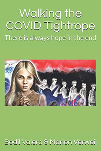 Beispielbild fr Walking the COVID Tightrope: There is always hope in the end zum Verkauf von medimops
