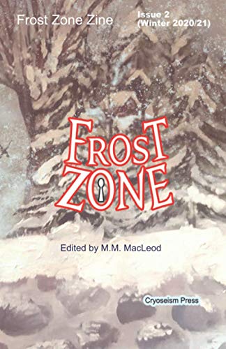 Beispielbild fr Frost Zone Zine 2 Winter 2020/21 zum Verkauf von AwesomeBooks