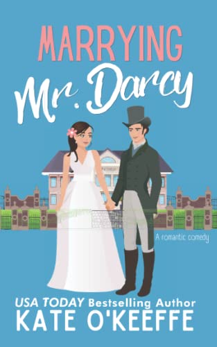 Stock image for Marrying Mr. Darcy: A romantic comedy (Love Manor Romantic Comedy) for sale by St Vincent de Paul of Lane County