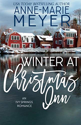 Stock image for Winter at Christmas Inn : A Sweet Small Town Romance for sale by Better World Books