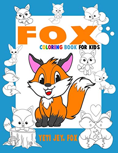 Imagen de archivo de Fox coloring book for kids: Fox coloring book beautiful coloring pages for 3-4-5-6-7-8-9-10-11-12 years old kids a la venta por GreatBookPrices