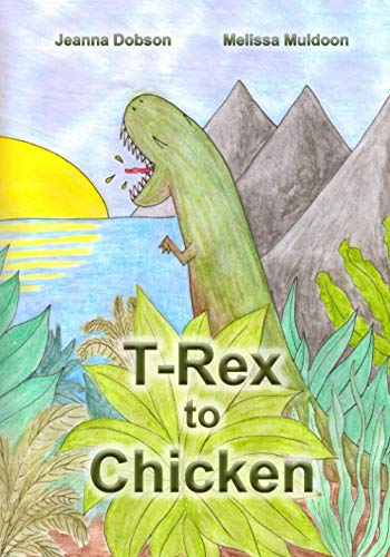 Stock image for T-Rex to Chicken for sale by PBShop.store US