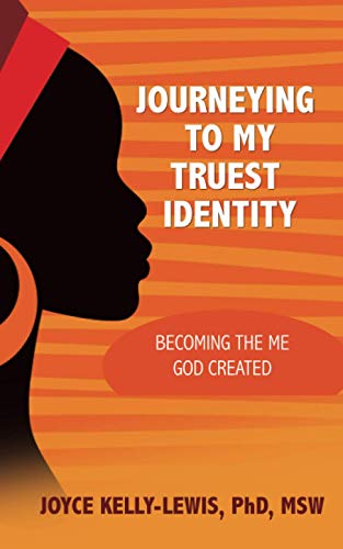 Stock image for Journeying to My Truest Identity : Becoming the Me God Created for sale by Better World Books