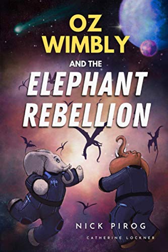 Stock image for Oz Wimbly and the Elephant Rebellion for sale by Chiron Media