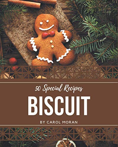 Stock image for 50 Special Biscuit Recipes: A Biscuit Cookbook You Won?t be Able to Put Down for sale by Brit Books