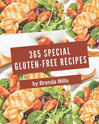 Stock image for 365 Special Gluten-Free Recipes: Discover Gluten-Free Cookbook NOW! for sale by GreatBookPrices