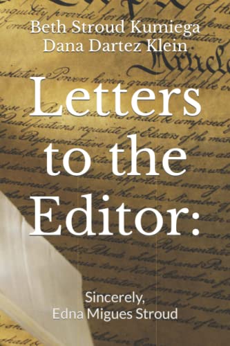 Beispielbild fr Letters to the Editor:: Sincerely; Edna M. Stroud zum Verkauf von Ria Christie Collections