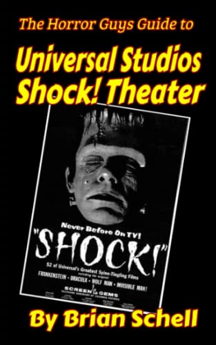 Stock image for The Horror Guys Guide to Universal Studios Shock! Theater for sale by GreatBookPrices