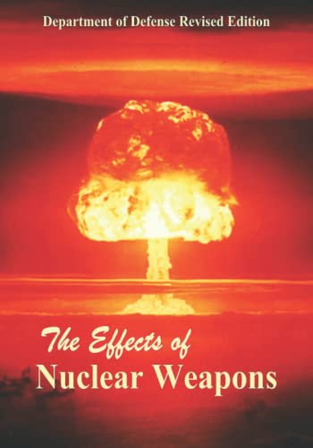 Stock image for The Effects of Nuclear Weapons for sale by Omega