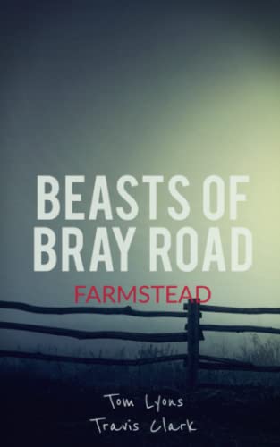 Stock image for Beasts of Bray Road: Farmstead for sale by HPB-Ruby