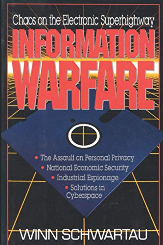 Stock image for Information Warfare: Chaos on the Information Superhighway for sale by GreatBookPrices
