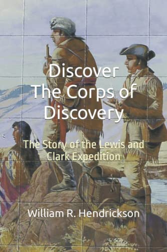 Stock image for Discover The Corps of Discovery for sale by PBShop.store US