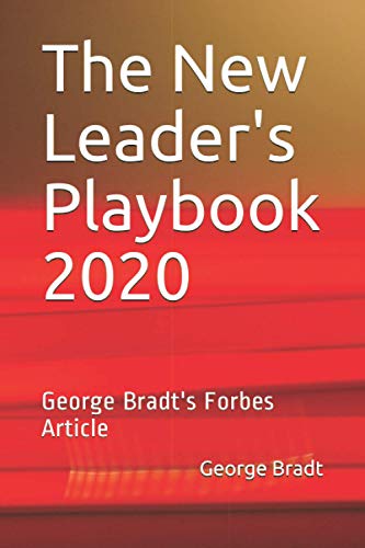 Stock image for The New Leader's Playbook 2020: George Bradt's Forbes Article for sale by GreatBookPrices