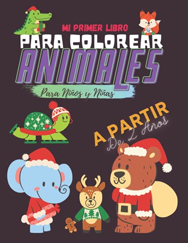 9798583121519: Mi Primer Libro Para Colorear ANIMALES Para Niños y Niñas A  partir De 2 Años: