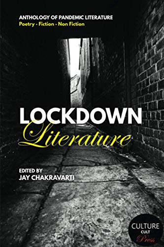 Beispielbild fr Lockdown Literature: Anthology of Pandemic Literature zum Verkauf von Better World Books