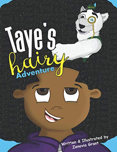 Imagen de archivo de Tayes Hairy Adventure (Taye and Co.) a la venta por Greener Books