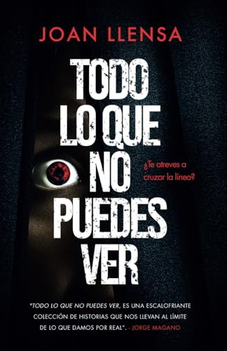 Stock image for Todo lo que no puedes ver (Spanish Edition) for sale by California Books